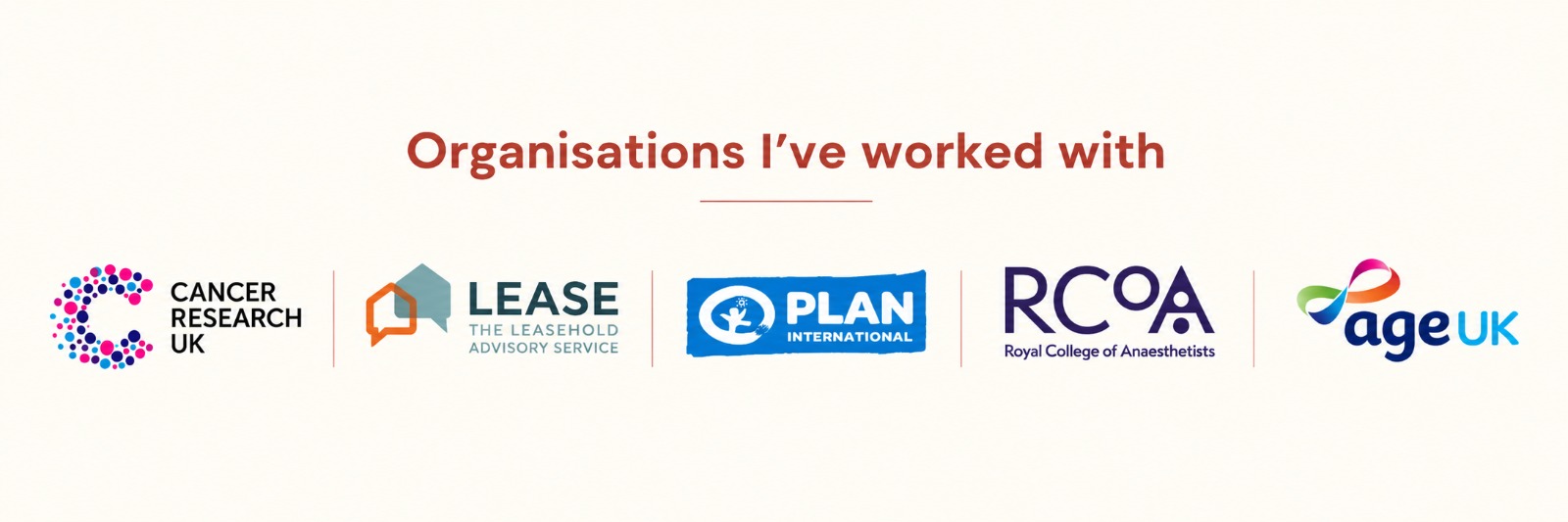Cancer Research UK, Lease, Plan International, Royal College of Anaesthetists and Age UK